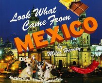 Look What Came from Mexico (Look What Came from)