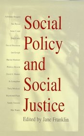 Social Policy and Social Justice: The Ippr Reader