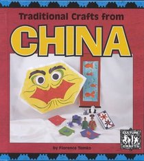 Traditional Crafts from China (Culture Crafts)