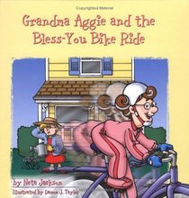 Grandma Aggie And The Bless You Bike Ride