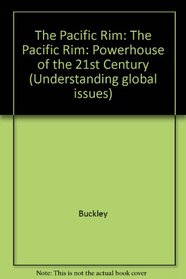 The Pacific Rim (Understanding Global Issues)