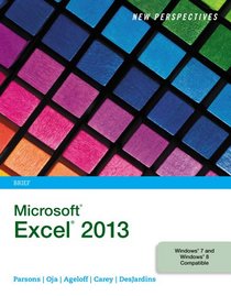 New Perspectives on Microsoft Excel 2013, Brief (New Perspectives (Course Technology Paperback))