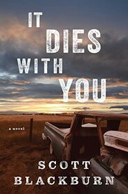It Dies with You
