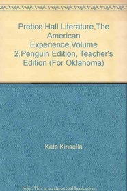 Pretice Hall Literature,The American Experience,Volume 2,Penguin Edition, Teacher's Edition (For Oklahoma)