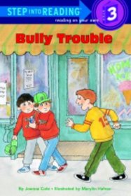 Bully Trouble (Step-Into-Reading, Step 3)