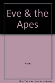 Eve & the Apes