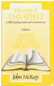 The Way of the Spirit (Heirs of the Prophets)