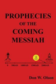 Prophecies Of The Coming Messiah