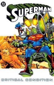 Superman: Critical Condition (Book 4)