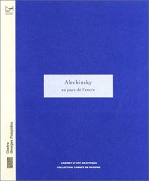Alechinsky: Au Pays de l'Encore (Carnet de dessins) (French Edition)