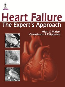 Heart Failure: The Expert's Approach