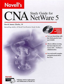 Novell's CNA Study Guide for Netware 5