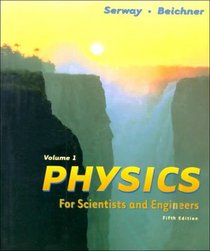Physics for Scientists and Engineers, Volume I (with Student Tools CD-ROM)
