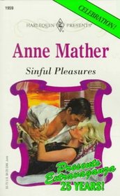 Sinful Pleasures (Harlequin Presents, No 1959)