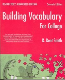 Building Vocabulary for College - Instructor's Annotated Edition