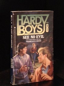 See No Evil (Hardy Boys Casefiles, Case 8)