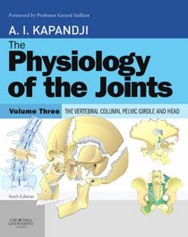 The Physiology of the Joints, volume III