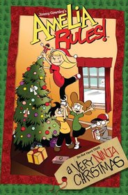 A Very Ninja Christmas (Amelia Rules)