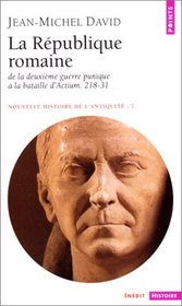Nouvelle histoire de l'antiquit, tome 7 : La Rpublique romaine