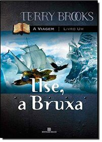 Ilse, A Bruxa (Serie: A Viagem) - Vol. 1 (Em Portugues do Brasil)