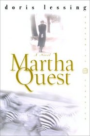Martha Quest (Children of Violence, Bk 1)