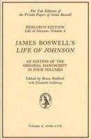 James Boswell's Life of Johnson : An Edition of the Original Manuscript, 1766-1776 (Yale Editions)