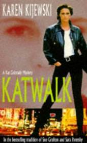 Katwalk (Kat Colorado, Bk 1)