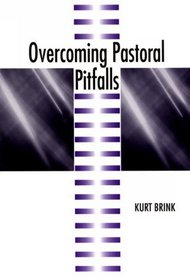 Overcoming Pastoral Pitfalls