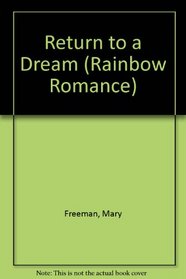 Return to a Dream (Rainbow Romance)