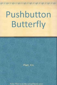 Pushbutton Butterfly