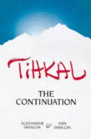 Tihkal: The Continuation