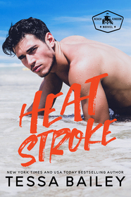 Heat Stroke (Beach Kingdom, Bk 2)