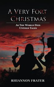 A Very Fort Christmas (The Untold Tales) (Volume 5)