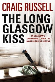Long Glasgow Kiss (Lennox, Bk 2)