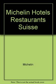 Michelin Red Guide: Hotels-Restaurants 1996 : Suisse Schweiz Svizzera (Serial)