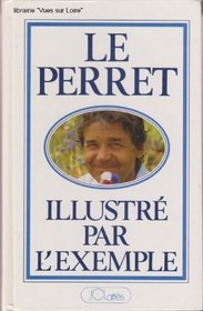 Le Perret Illustre (French Edition)