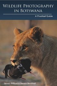 Wildlife Photography in Botswana: A Practical Guide