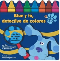 Blue y tu, detective de colores (Blue and the Color Detectives) (Blue's Clues)