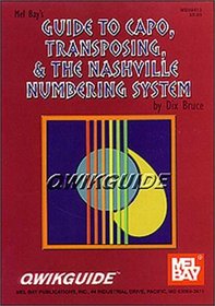 Guide to Capo, Transposing,  the Nashville Numbering System