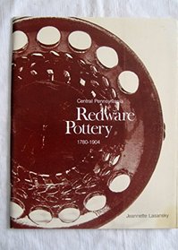 Central Pennsylvania Redware Pottery, 1780-1904 (Oral Traditions Project)