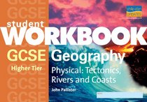 GCSE Physical Geography (Higher): Tectonics,Rivers and Coasts