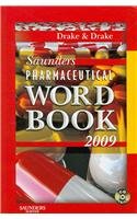 Saunders Pharmaceutical Word Book 2009 - Book and CD-ROM Package (DRAKE PHARM WORD BOOK/CD PKG)