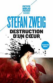 Destruction d'un coeur (Petite bibliothque payot) (French Edition)