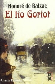 El tio Goriot / Pere Goriot: Null (13/20) (Spanish Edition)