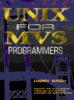 Unix for MVS Programmers