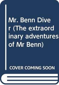 Mr. Benn Diver (The extraordinary adventures of Mr Benn)