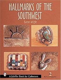 Hallmarks of the Southwest (Schiffer Book for Collectors)