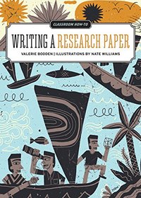 Classroom How-To : Writing a Research Paper