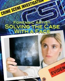 Forensic Artist: Solving the Case With a Face (Crime Scene Investigation)
