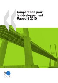 Coopration pour le dveloppement : Rapport 2010: Edition 2010 (French Edition)